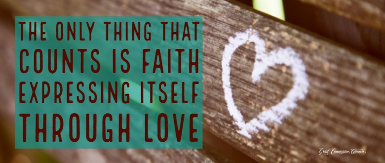 As we walk through 2018, may Jesus be able to say of each of us, “She loved much.” Have faith. Show love. Scripture teaches usthe only thing that counts is faith expressing itself through love. [Galatians 5:6b]